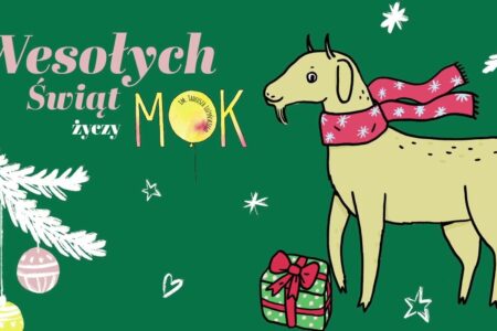 Życzenia świąteczne od Zespołu MOK