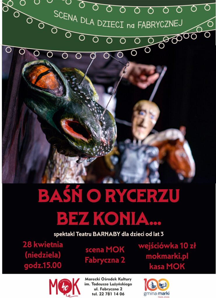BASN O RYCERZU BEZ KONIA…
