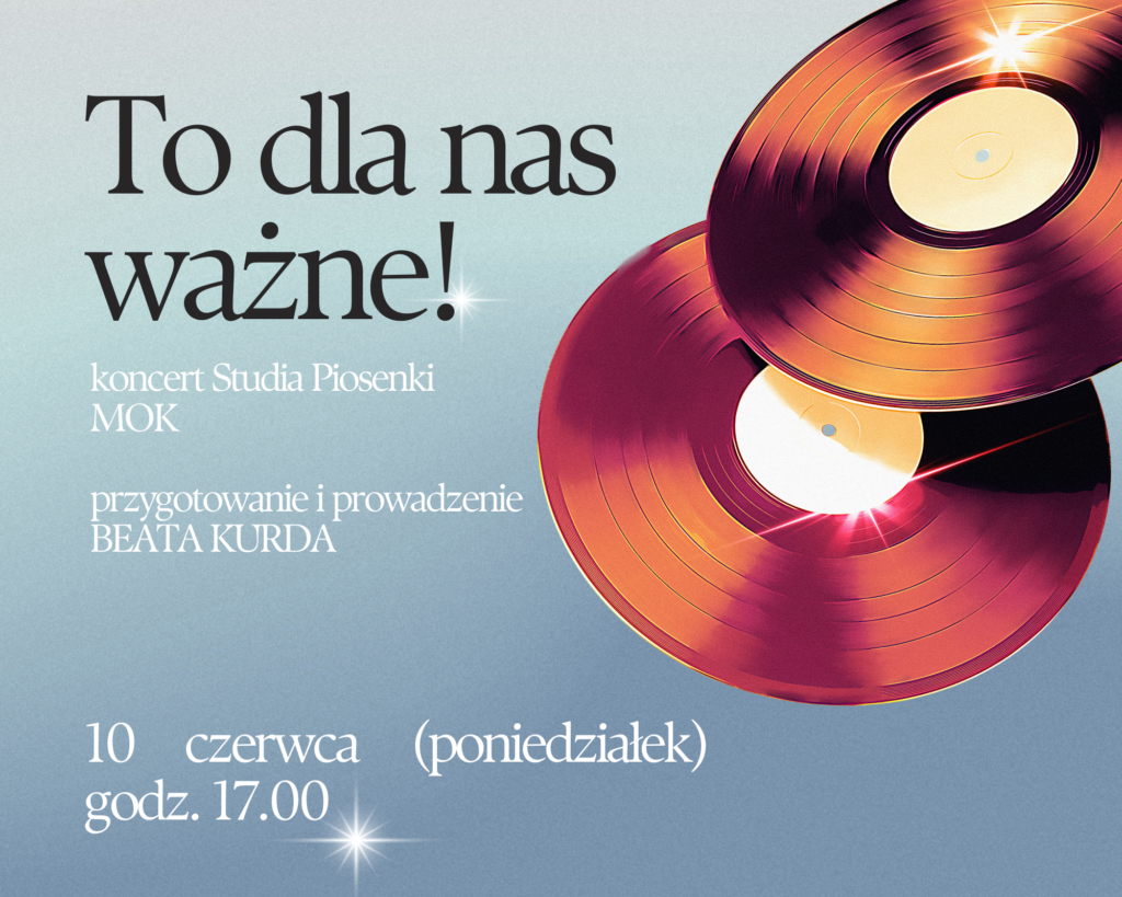 To dla nas wazne