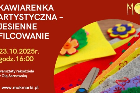 Post na Facebooka KAWIARENKA ARTYSTYCZNA – JESIENNE FILCOWANIE ( ×  px)